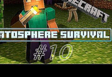 Minecraft выживание на Stratosphere Survival - Часть 10 - Лес 