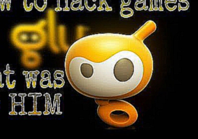 how to hack every Glu game on android without root 