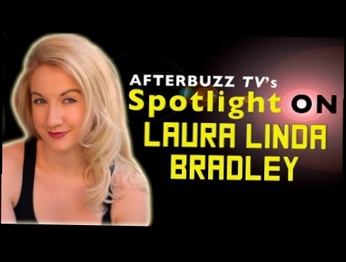 Laura Linda Bradley & Ashley Tyne Interview | AfterBuzz TV's Spotlight On 