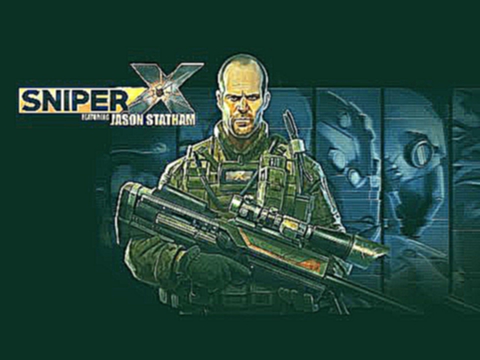 Sniper X Featuring Jason Statham By Glu Games Inc iOS/Android GamePlay Trailer HD 