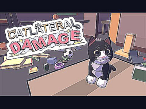 СИМУЛЯТОР КОТА - УПОРОТЫЕ ИГРЫ Catlateral Damage 