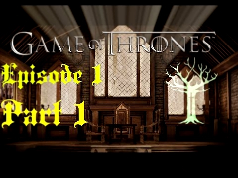 Let's Play Game of Thrones - Telltale Games EP 1 Part 1 