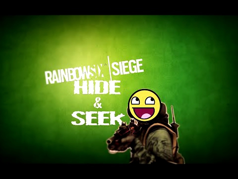 Rainbow Six Siege Hide & Seek 