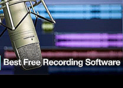 Best Free Recording Software 