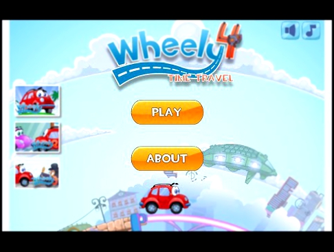 Wheely 4 Time Travel Вилли 4 - прохождение игры. Все звёзды 1-16 