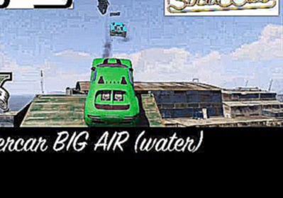 GTA 5 Custom Ps3 Race 'Supercar BIG AIR water' with Xbox link 