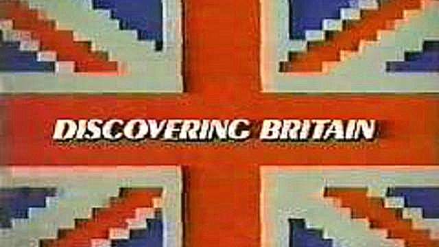 Английский обучающий фильм About Britain: discovering Britain 