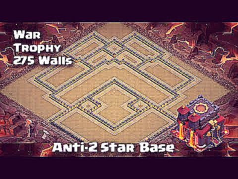 Clash of Clans - Town Hall 10 Trophy/War Anti-2 Star Base | 275 Walls 