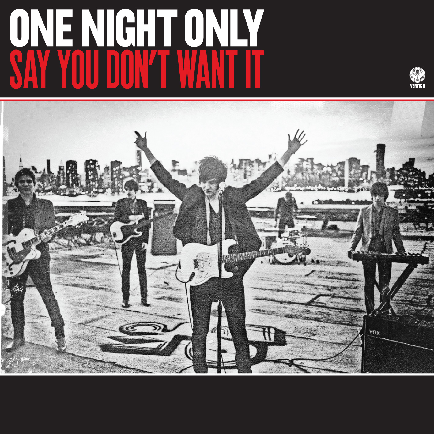 One Night Only - Say You Don't Want It