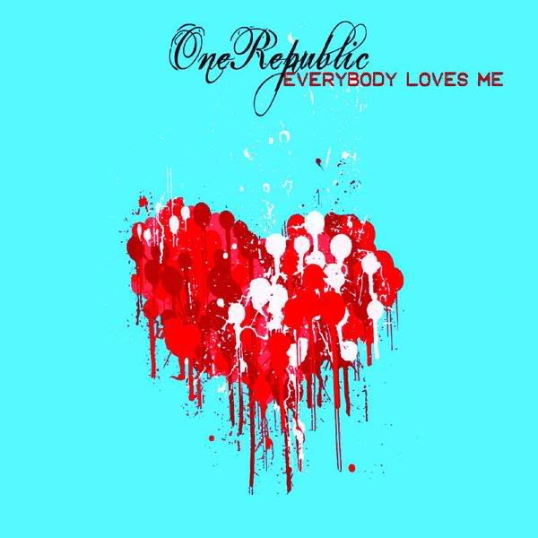OneRepublic - Everybody Loves Me