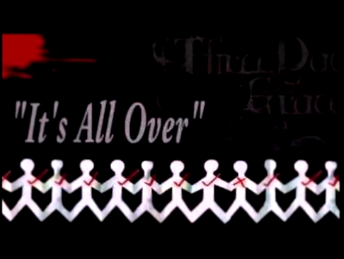 its all over-three days grace 