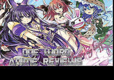 One Word Anime Review - Date A Live 