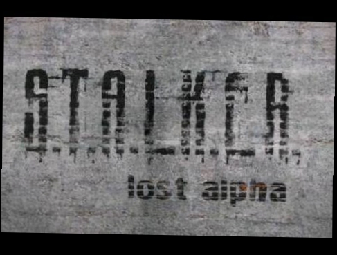 S.T.A.L.K.E.R. - Lost Alpha - Lab X18 