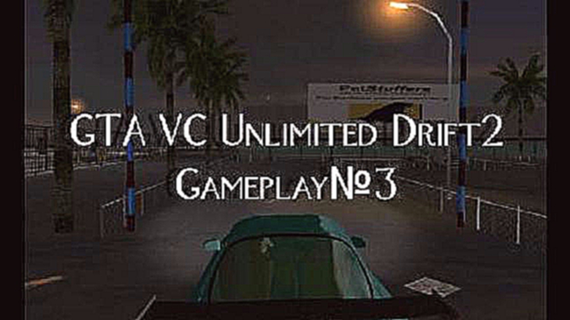 GTA VC Unlimited Drift 2 Gameplay&#8470;3 