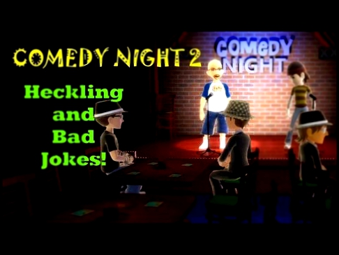 Comedy Night Gameplay | Funny Xbox Indie Game Comedy Club | I Heckle And Do Some BAD Jokes! 