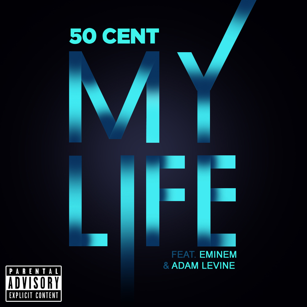50 Cent - My Life (Feat. Eminem & Adam Levine)