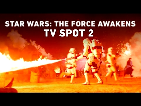 Star Wars: The Force Awakens TV Spot 2 Official 