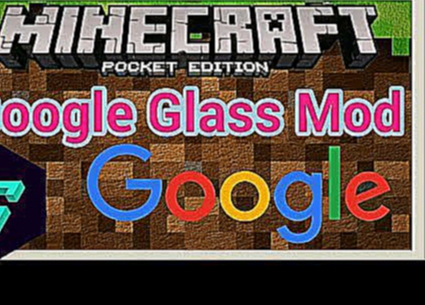 [SGT]-Minecraft Pe Mod รีวิว - มอดหน้าต่างกูเกิ้ล | Google Glass Mod 