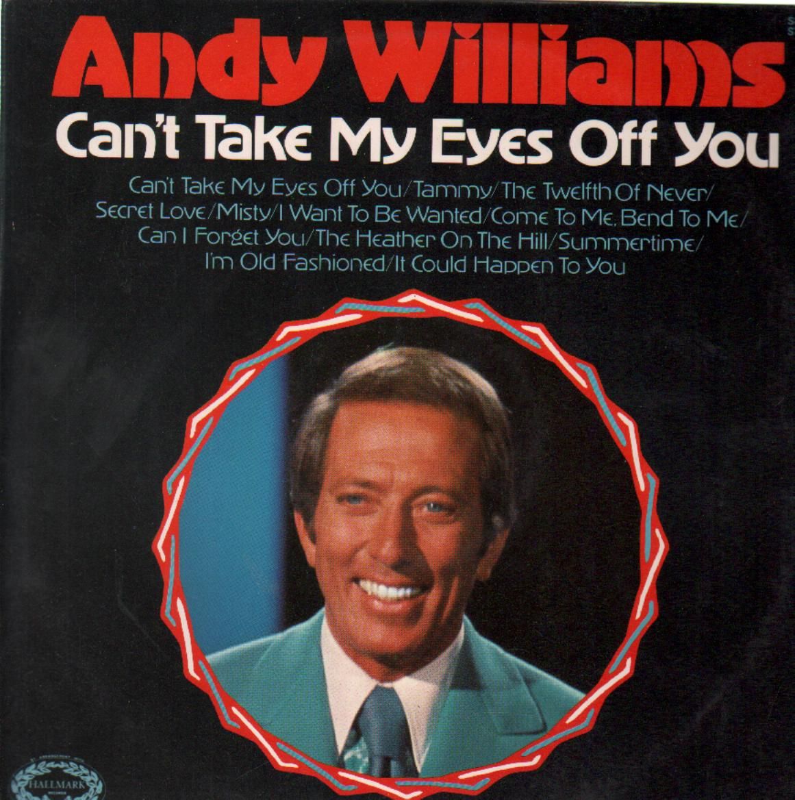 Andy Williams - Can't Take My Eyes Off Of You
