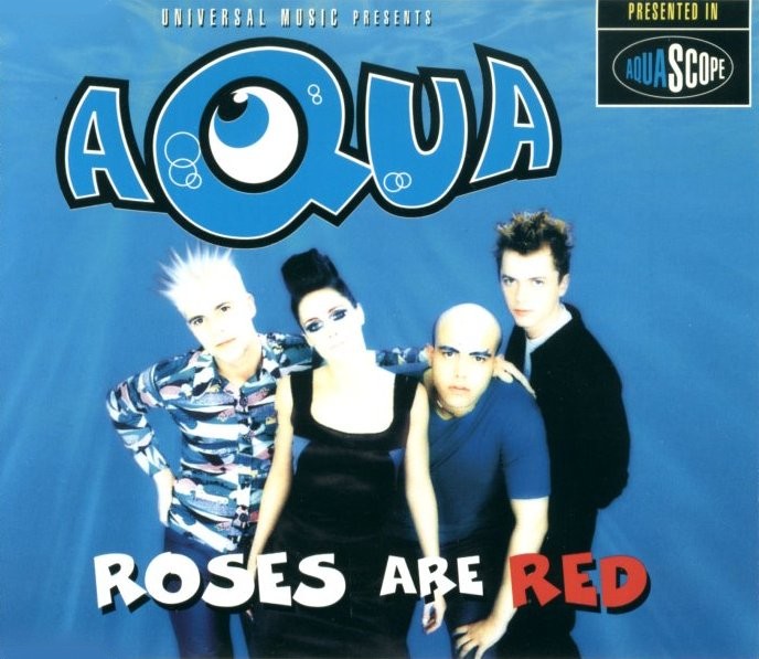 Aqua - Roses are red