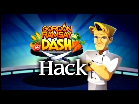 Gordon Ramsay Dash Hack Android /iOS - Unlimited Gold + Unlimited Coins 