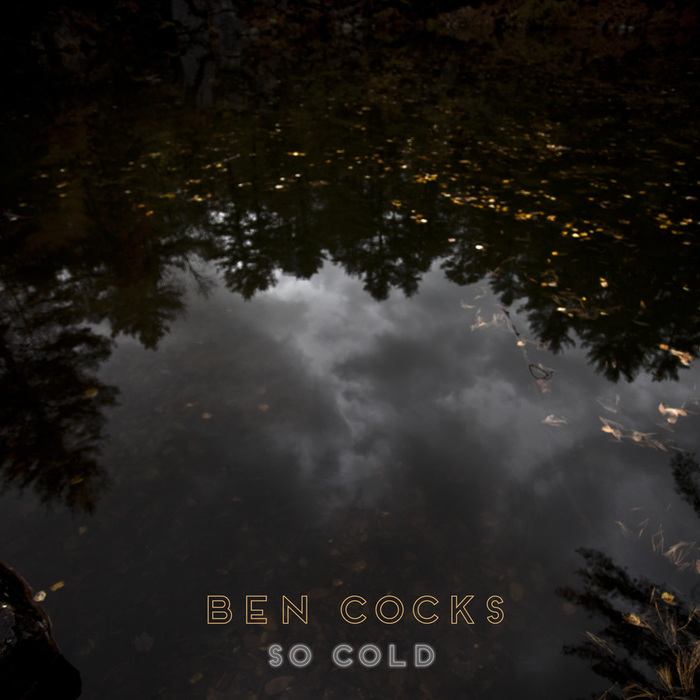 Ben Cocks - So Cold (OST Хорошие Дети Не Плачут)