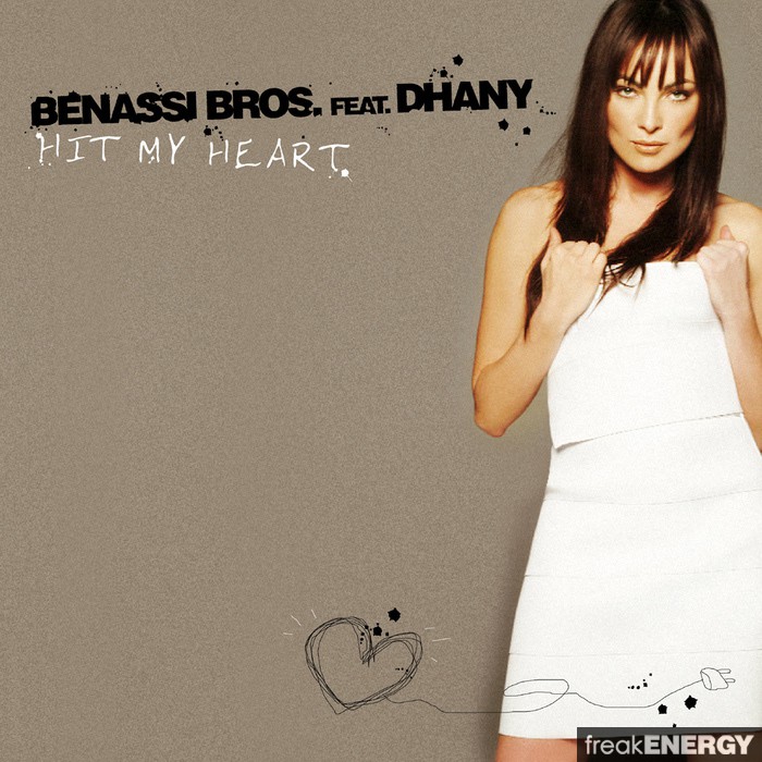 Benny Benassi feat. Dhany - Hit My Heart