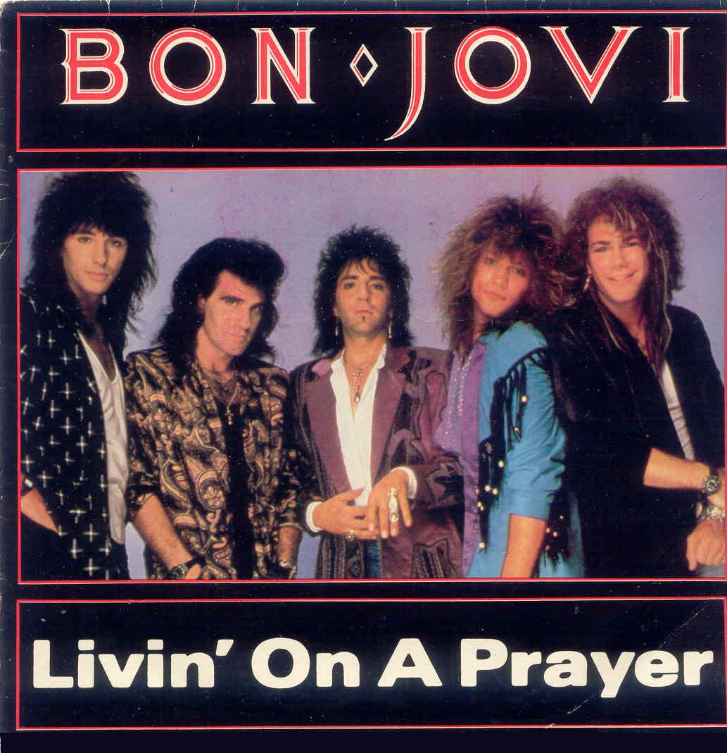Bon Jovi - Livin' On A Prayer