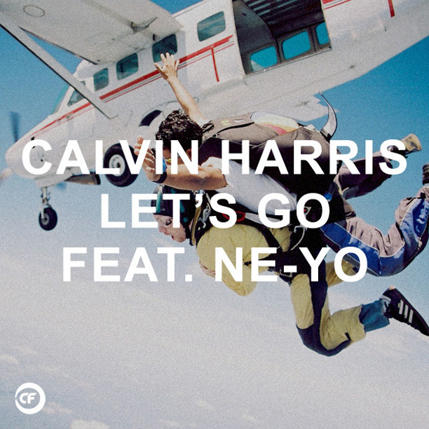 Calvin Harris feat. Ne-Yo - Lets Go (Radio Edit)
