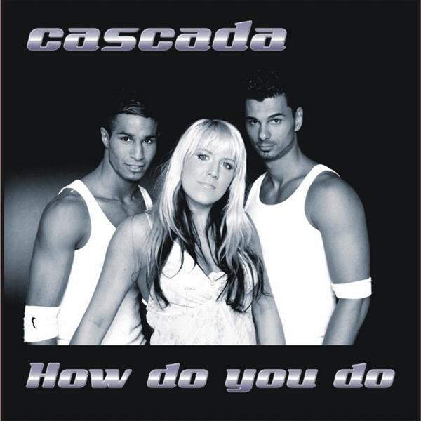Cascada - How do you do