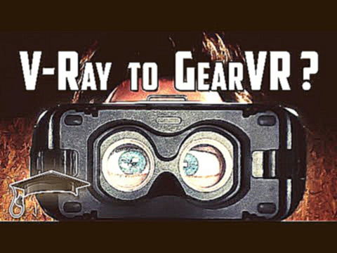 How to Render 360 VR images for Samsung Gear VR with 3ds Max and V-Ray 