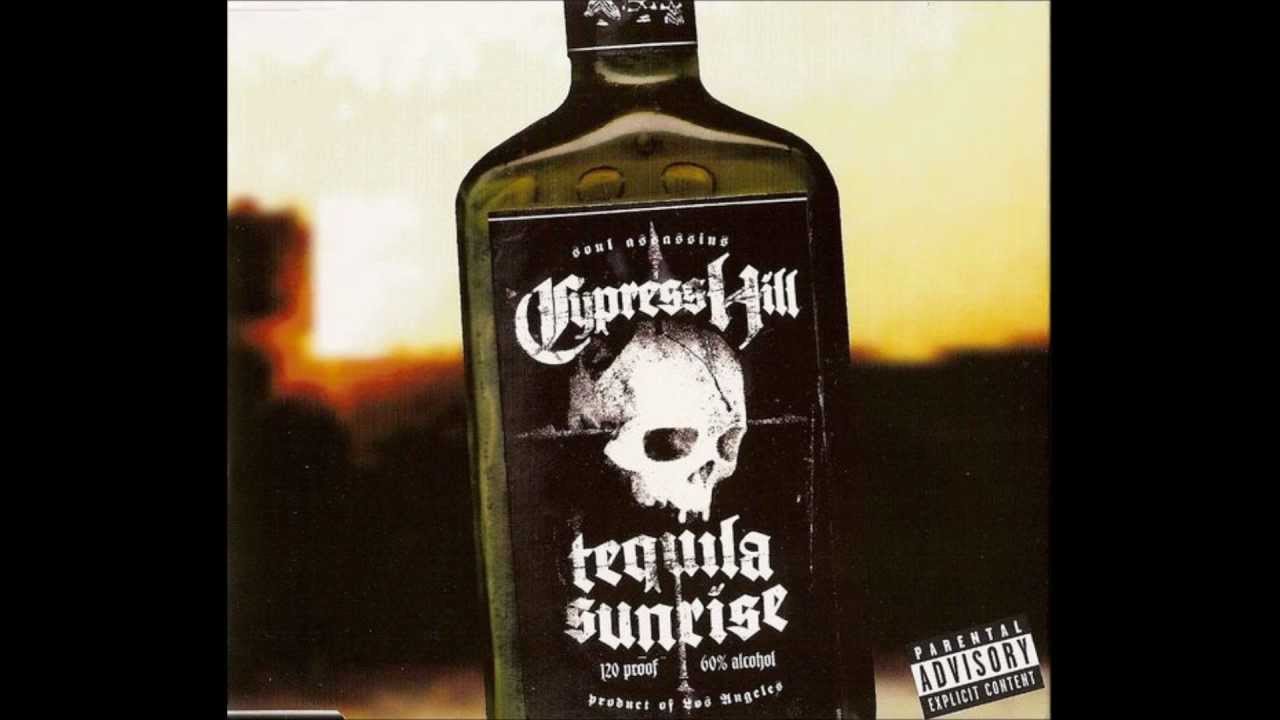 Cypress Hill - Tequilla Sunrise