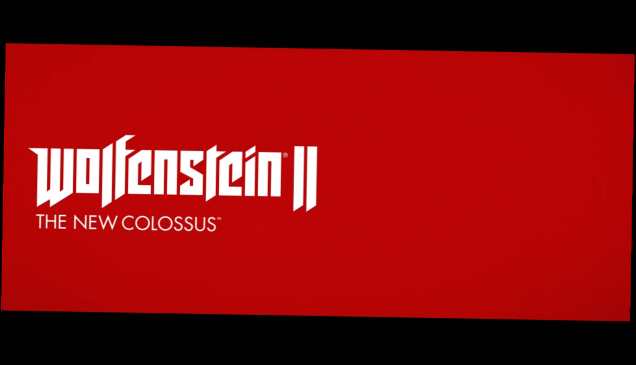 Wolfenstein II: The New Colossus – E3 2017 Full Reveal Trailer 