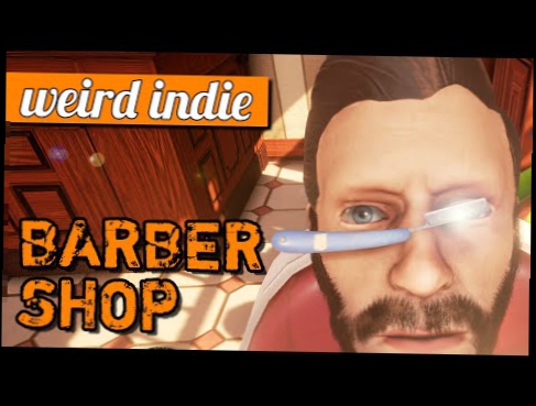 The Barber Shop game: Hipster stabbing simulator! PC gameplay | Weird Indie 