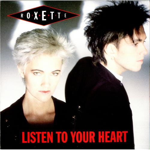 Roxette (Хиты 80-90х) - Listen To Your Heart