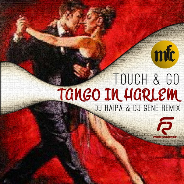 Touch and Go - Tango in Harlem