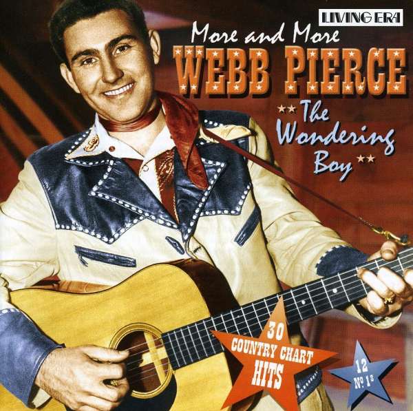 Webb Pierce - More And More